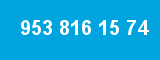 953 816 15 74